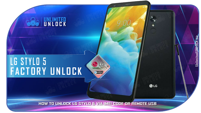How To Unlock LG STYLO 5 via IMEI Code or Remote USB