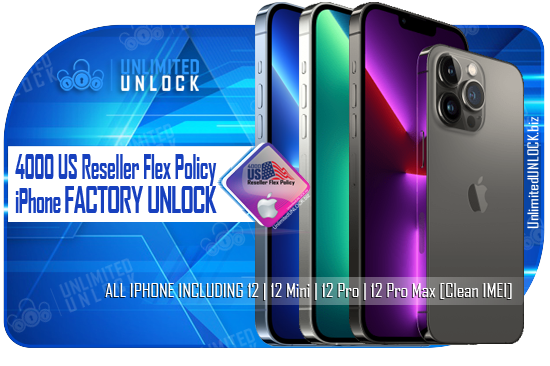 4000 US Reseller Flex Policy - ALL IPHONE INCLUDING 13 | 13 Mini | 13 Pro | 13 Pro Max [Clean IMEI]